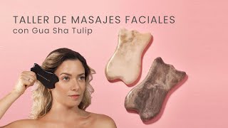 Taller de masajes faciales con Gua Sha Tulip Pt1 [upl. by Godrich]