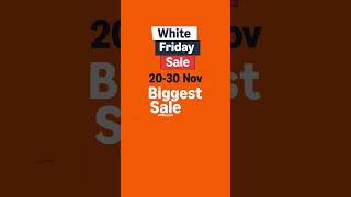 White Friday Sale 2030 Nov [upl. by Lotsirk]