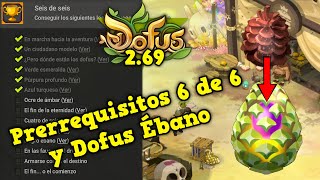 DOFUS 269 Haciendo prerrequisitos para DOFUS ÉBANO y 6 de 6  OBJETIVO Futuro DOFUS PINO  1 [upl. by Oijres]