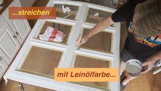 Fenster final mit Leinölfarbe streichen  Teil 2 [upl. by Etka]