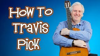 Travis Picking for Beginners [upl. by Castillo]