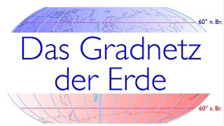 Das Gradnetz der Erde [upl. by Mossberg]