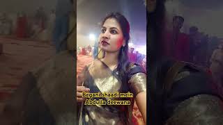 Begani shaadi Abdullah Deewana shortvideo shorts marriage makeup [upl. by Savannah976]