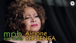 Sentença  Alcione MPB em Cena [upl. by Guenzi]