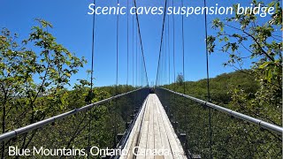 Scenic Caves Suspension Bridge Blue Mountains Ontario Canada [upl. by Seuguh]