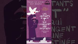 Livre audio gratuit quotCes instants T qui changent une destinéequot shorts [upl. by Novah]