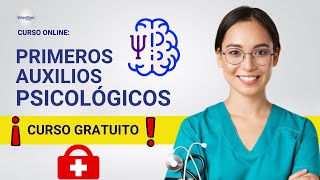 🔴 CURSO PRIMEROS AUXILIOS PSICOLÓGICOS ǀ COMPLETO Y GRATIS 2024 ✅ PARTE 2 [upl. by Oiled]