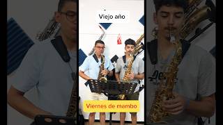 Viernes de mambo quotViejo Añoquot 🎷🎷🔥🔥saxophone markvii [upl. by Itsim]