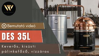 DES1961 35l keverős pálinkafőző bemutató [upl. by Bakemeier]