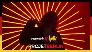 HATIK  MITTWOCH ProjetBerlin I Daymolition [upl. by Celene]