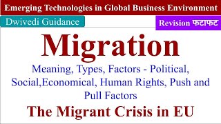 Migration Meaning Types Economic Political Social Factors The Migrant Crisis in EU Emerging [upl. by Aketal]