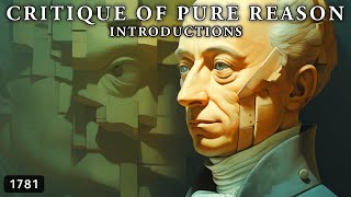 The Foundations of Idealism  Critique of Pure Reason by Immanuel Kant Summary  1 [upl. by Aiehtela]