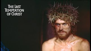 THE LAST TEMPTATION OF CHRIST  TRAILER [upl. by Ahtiuqal]