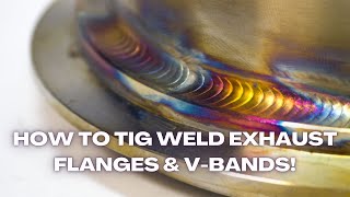 Tig Welding Stainless Steel Exhaust Flanges and Vbands Custom Exhaust Fabrication [upl. by Anirahc74]