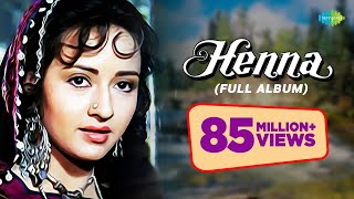 Henna  Full Album  Main Hoon Khushrang Henna  Audio Jukebox  Rishi Kapoor  Zeba  Ashwini [upl. by Keverne445]