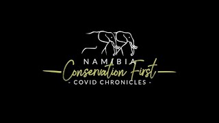 Episode 2 Namibia  Conservation First  Covid Chronicles [upl. by Cointon358]