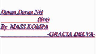 Gracia Delva Mass Kompa Yes Aya quotDevan Devan Nètquot live [upl. by Gretchen197]