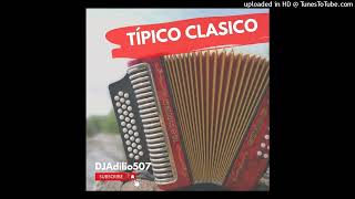 TIPICO RETRO MIX  TIPICO CLÁSICO MIX  Djadilio507  éxitos [upl. by Pierrette]