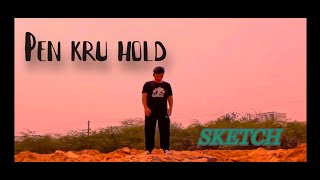 Sketch  Pen Kru Hold  Prod by theskybeats  Official music video [upl. by How947]