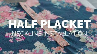 Half Placket Sewing Video Tutorial [upl. by Ainak]