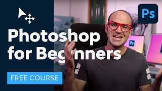 Photoshop for Beginners  FREE COURSE [upl. by Volin]