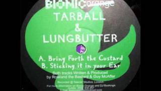 Tarball amp Lungbutter  Sticking it in your Ear [upl. by Gintz]