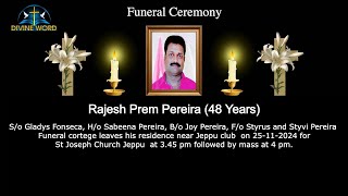 Funeral Ceremony of Rajesh Prem Pereira 48 Years St Joseph Church Jeppu [upl. by Shreeves]