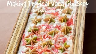 Making Tropical Vacation Soap [upl. by Annawek]