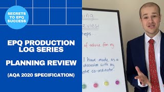 EPQ Secrets Production Log Series  Planning Review AQA 2020 [upl. by Ahouh989]