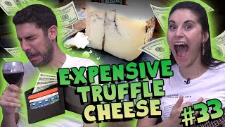 This is the Most Expensive Cheese We’ve Ever Had Ep33 ft Moliterno al Tartufo [upl. by Perlis692]