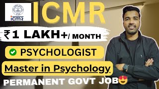 ICMR GOVT PSYCHOLOGIST RECRUITMENT😍  SALARY 1 LAKH  GOVT JOBS OPPORTUNITY IN PSYCHOLOGY 2024 [upl. by Nanreik]