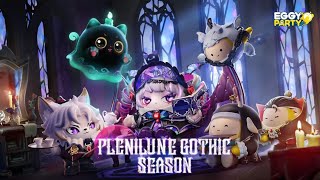 EGGY PARTY  PLENILUNE GOTHIC NEW SEASON TRAILER [upl. by Atse701]