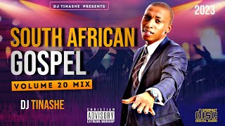 South African Gospel  Vol 20 Mix 2023  DJ Tinashe  Dumi Mkokstad Joyous Celebration Bucy Radebe [upl. by Washburn878]