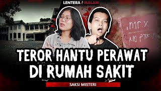 KISAH TEROR ARWAH PERAWAT YG PERNAH MENINGGAL DI RUMAH SAKIT [upl. by Heady]