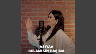 Belamısın Başıma [upl. by Enyalaj810]