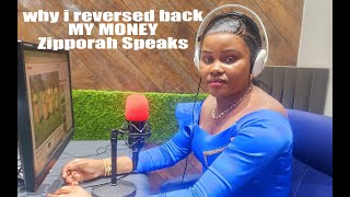 quotWHY I REVERSED MY MONEY BACKquot  ZIPPORAH ERIC SPEAKS [upl. by Nyrmak]