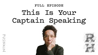 This Is Your Captain Speaking  Revisionist History  Malcolm Gladwell [upl. by Revned]