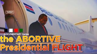 THE ABORTIVE PRESIDENTIAL FLIGHT  The day President Uhuru Kenyattas jet was forced back [upl. by Myrlene]