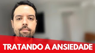 TRATANDO A ANSIEDADE psicologia saudemental apoiopsicologico [upl. by Naenaj]