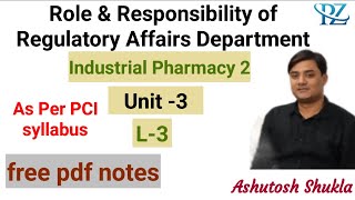 Role amp Responsibility of Regulatory Affairs Department Industrial Pharmacy 2Unit3L3 [upl. by Mackintosh]