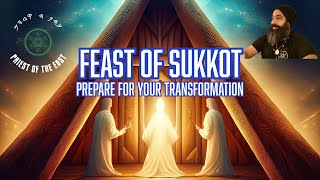 FEAST OF SUKKOT  PREPARE FOR YOUR TRANSFORMATION [upl. by Retsof894]