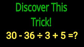 Maths Olympiad Trick Discovered Order of Operations  PEMDAS Algebra [upl. by Retswerb]