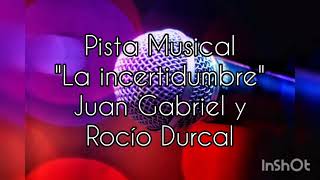 Pista musical quot La incertidumbre quot Juan Gabriel y Rocío Durcal karaoke [upl. by Sibell]