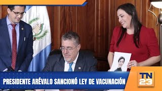 Presidente Arévalo sancionó Ley de Vacunación [upl. by Enyale683]