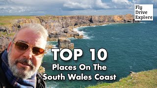 Top 10 Spots On The SOUTH WALES Coast [upl. by Jacie912]