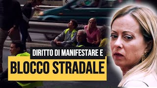 Il reato di BLOCCO STRADALE limita il diritto al DISSENSO [upl. by Ammadas]