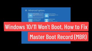 Windows 1011 Wont Boot How To Fix Master Boot Record MBR [upl. by Vincent62]