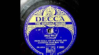 1948 PRIMO SCALA  Jingle Bells DECCA 10quot F8983 [upl. by Adnema]