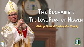 The Eucharist the love feast of heaven [upl. by Hiro]