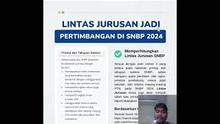 LINTAS JURUSAN JADI BAHAN PERTIMBANGAN KELULUSAN SNBP 2024 [upl. by Davina714]